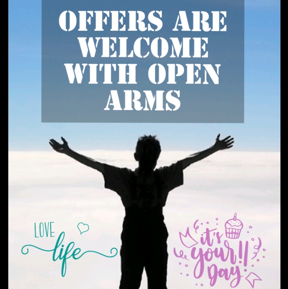 All Offers Are Welcome. I will Not Be Offend…